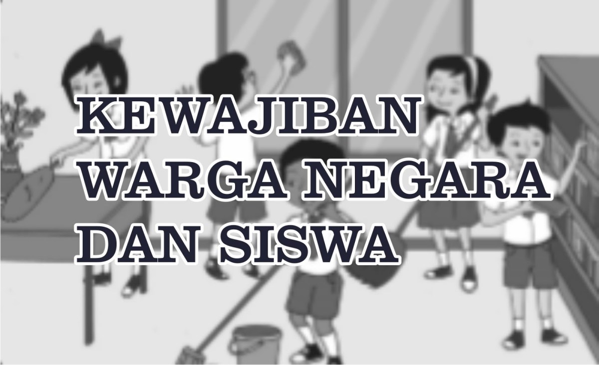 Kewajiban sebagai siswa di sekolah