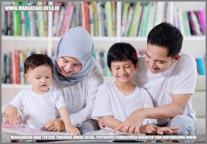 Pentingnya Tanggung Jawab Sosial Anak - Margasari