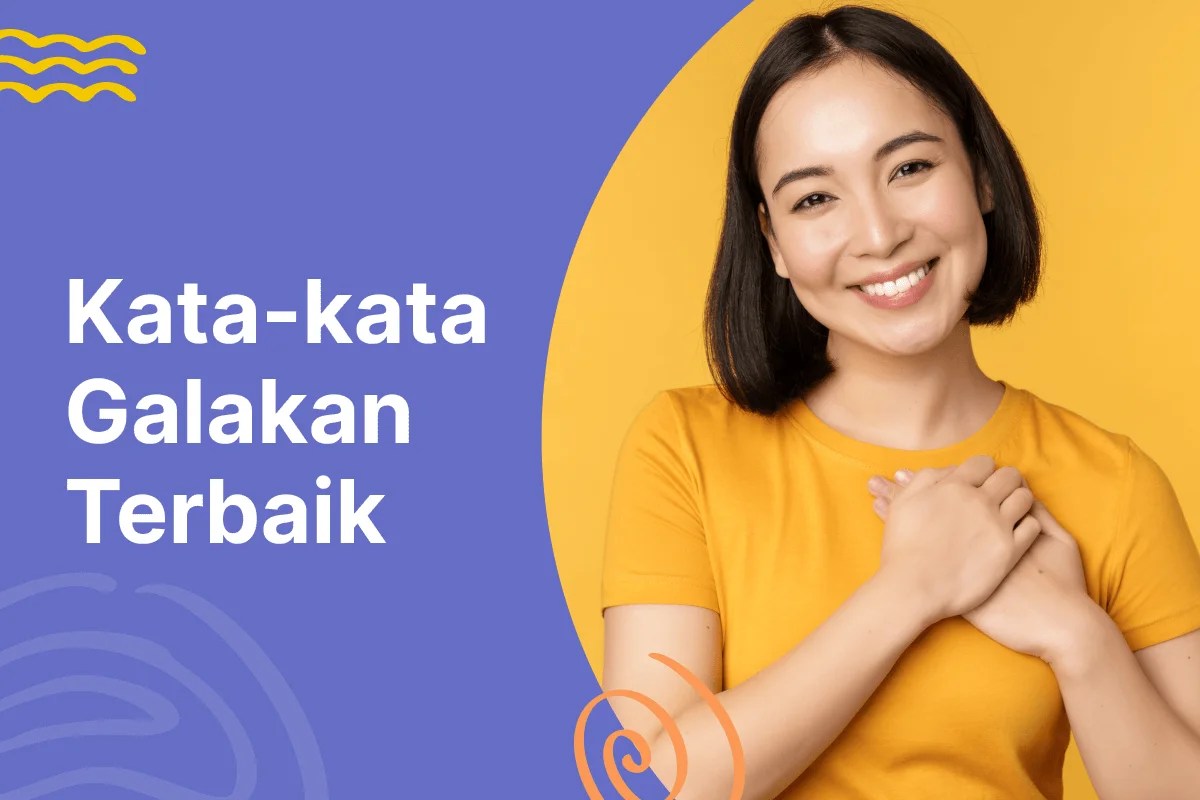 188 Kata-kata Semangat: Tingkatkan Motivasi Anda | Blissbies Kata mendidik anak