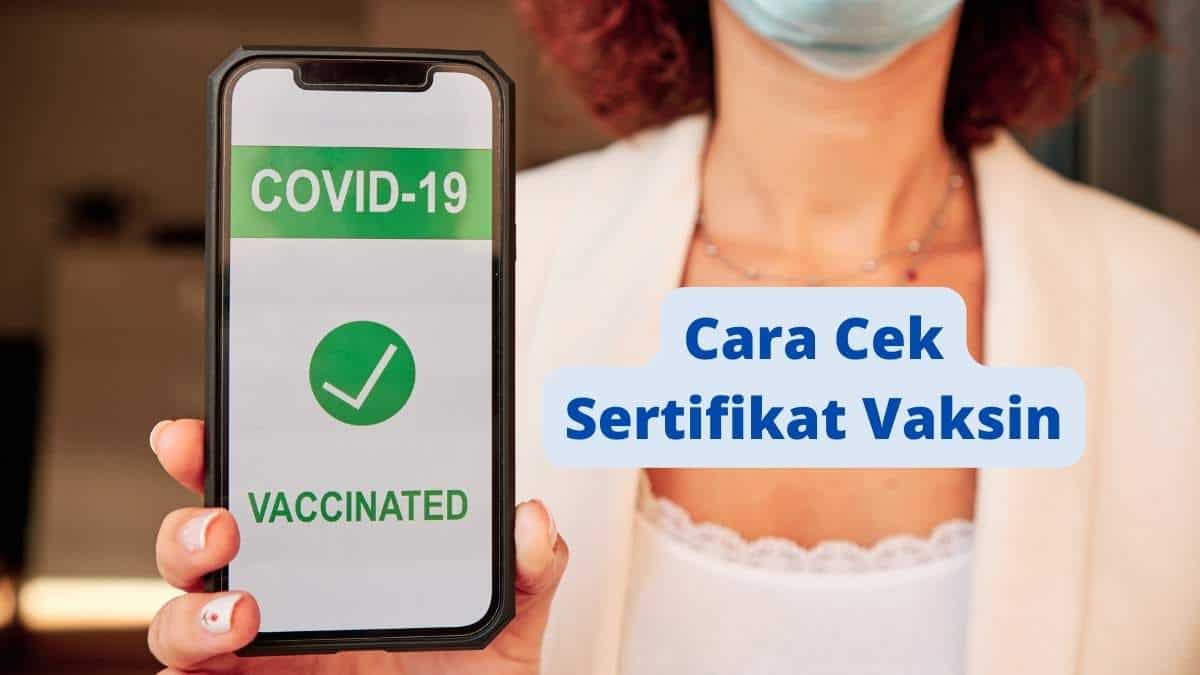 Cara cek sertifikat vaksinasi