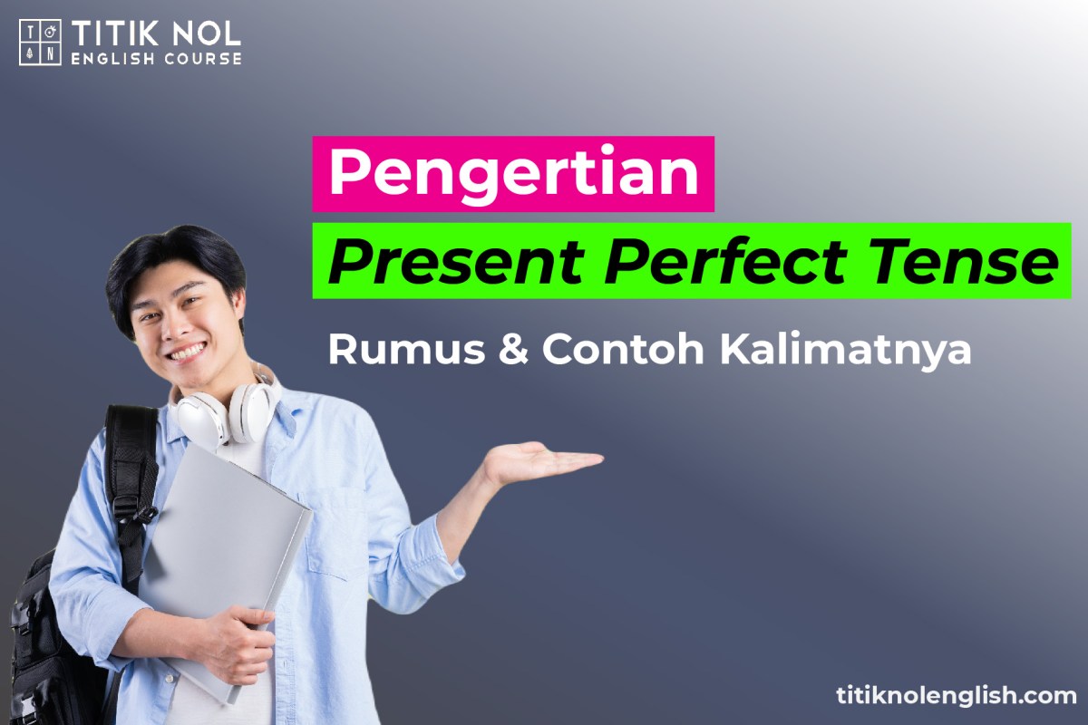 Rumus present perfect tense