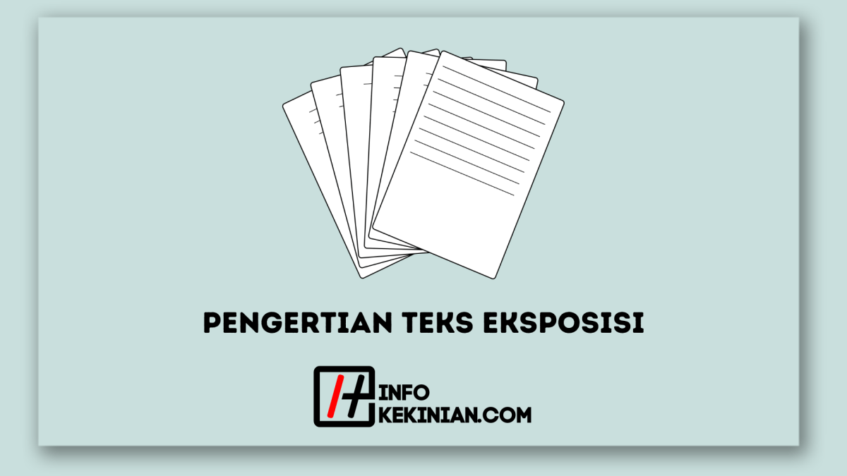 Pengertian Teks Eksposisi dan 3 Contoh | Wajib Pahami Fungsi