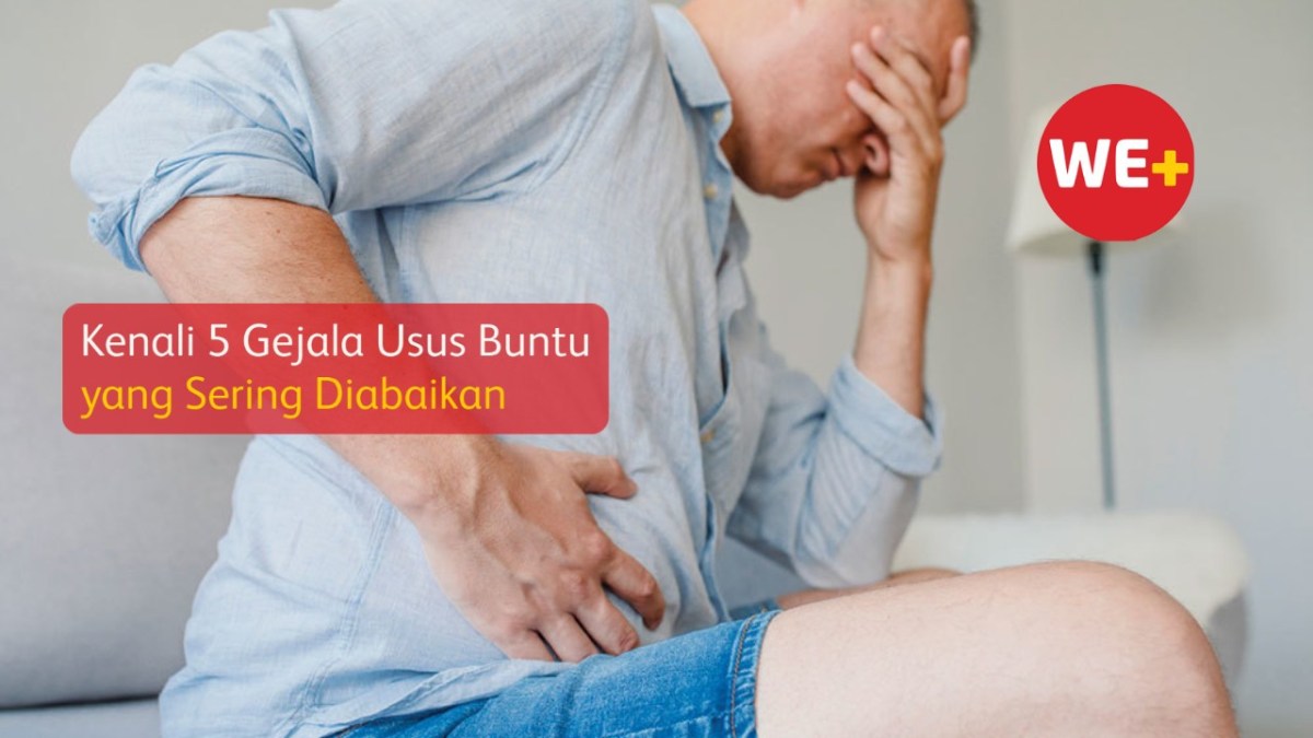 Gejala Usus Buntu dan Fakta Yang Perlu Diperhatikan