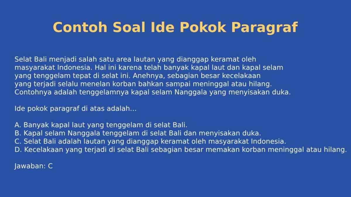 Tentukan ide pokok pada teks tersebut