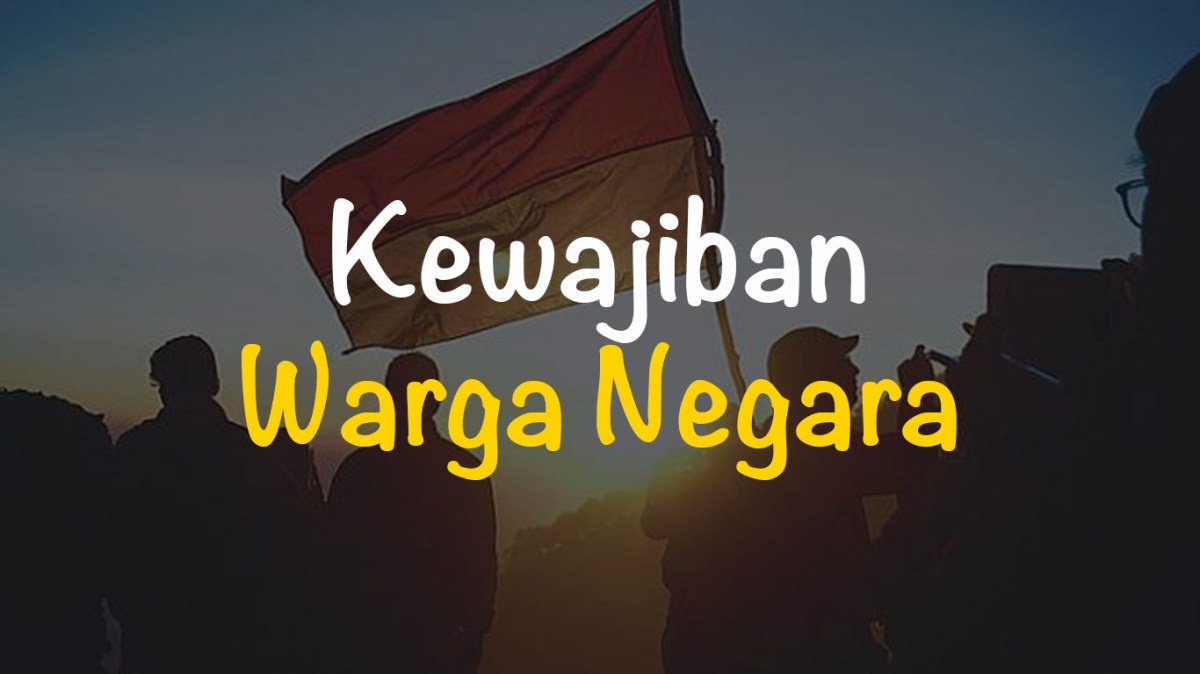 Kewajiban warga negara adalah