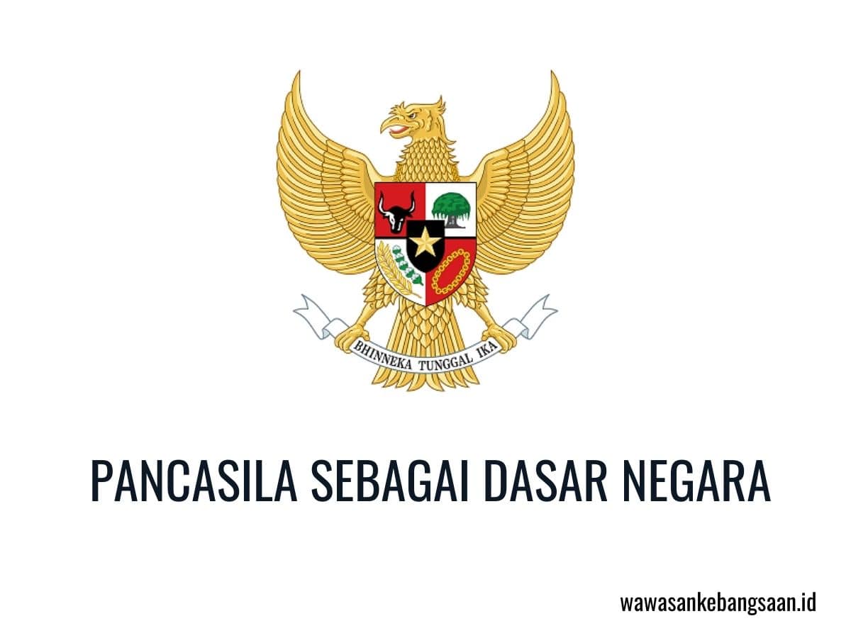 Jelaskan makna pancasila sebagai dasar negara
